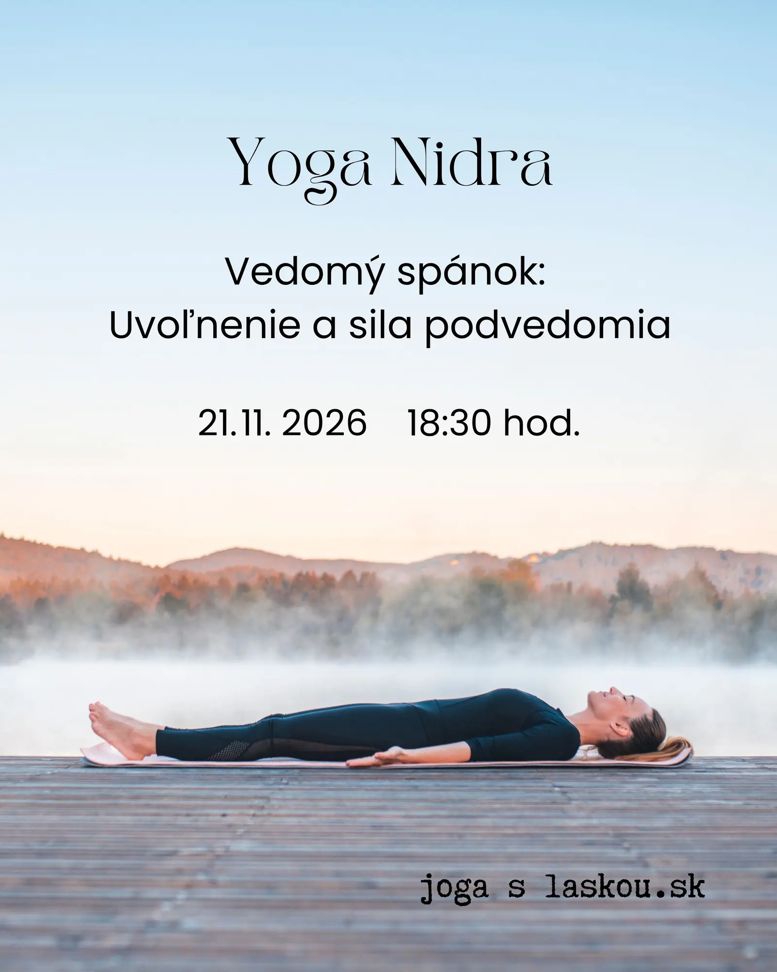 žena ležiaca v shavasane, Joga Nidra Vedomý spánok - uvoľnenie a sila podvedomia